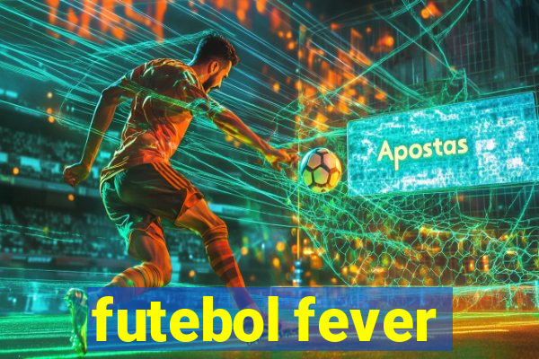 futebol fever